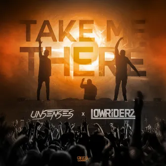 Take Me There by Lowriderz