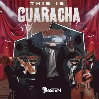 This Is Guaracha by Dj Dasten