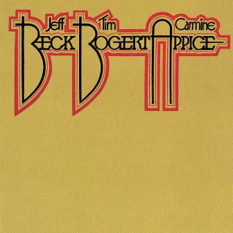 Beck, Bogert, Appice by Beck, Bogert, Appice