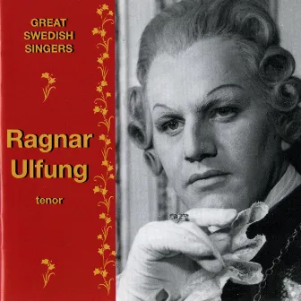 Great Swedish Singers: Ragnar Ulfung (1958-1968) by 