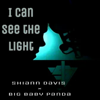 I Can See The Light by Shiann Davis