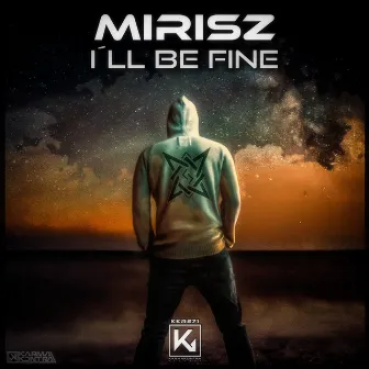 I´ll be fine by Mirisz