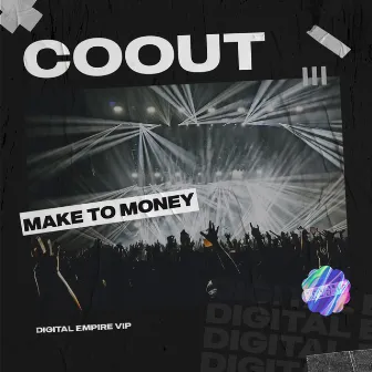 Make To Money by Coout