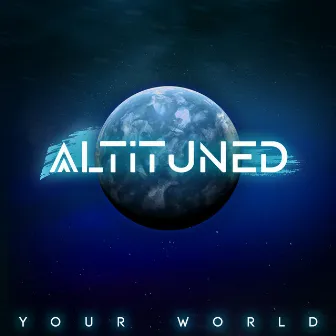 Your World by Altituned