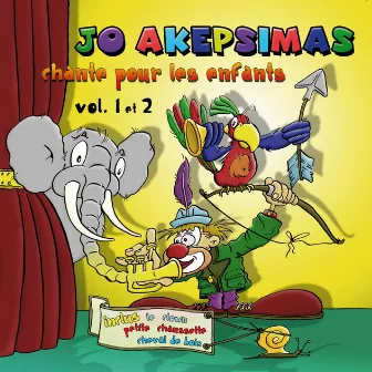 Jo Akepsimas chante pour les enfants by Jo Akepsimas