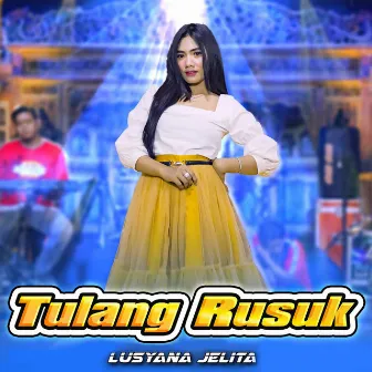 Tulang Rusuk by Lusyana Jelita