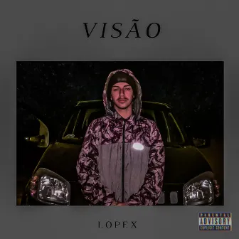 Visão by LoPeX