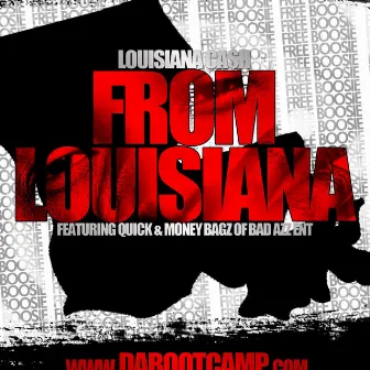 From Louisiana (feat. Info, Quick & Moneybagz) by Louisiana Ca$h