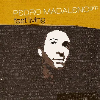 Fast Living by Pedro Madaleno