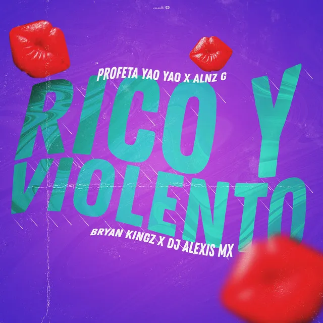 Rico Y Violento