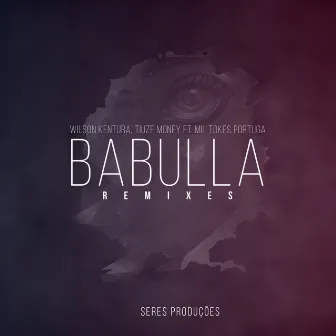 Babulla Remixes by Wilson Kentura