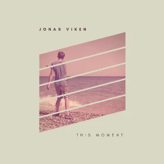 This Moment by Jonas Viken