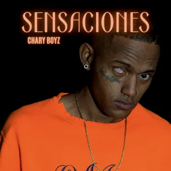 Sensaciones by Chary Boyz