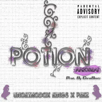 POTION by Unorthodox Kings