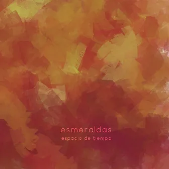 Espacio de Tiempo by Esmeraldas