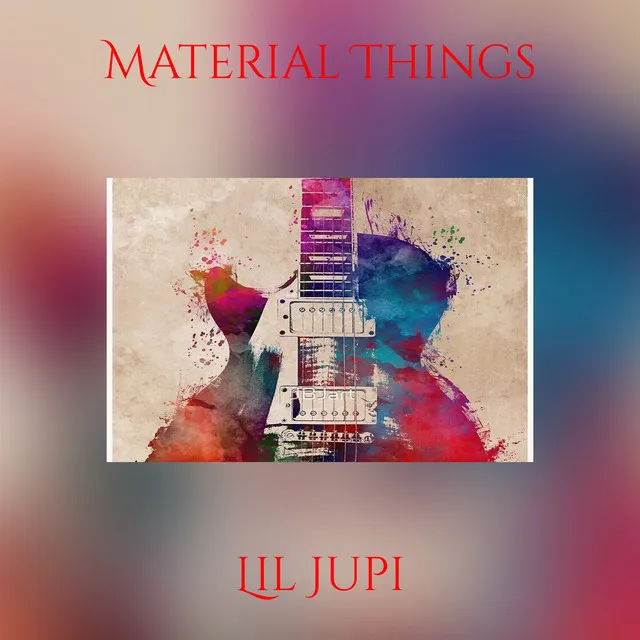 Material Things