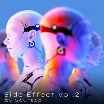 Side Effect, Vol. 2 (DJ Mix) by Soursop