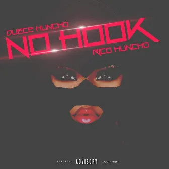 No Hook by duece huncho