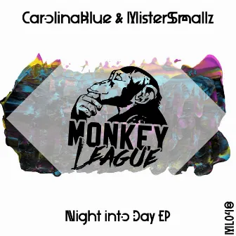 Night into Day EP by CarolinaBlue & MisterSmallz