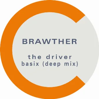 The Driver / Basix by Brawther