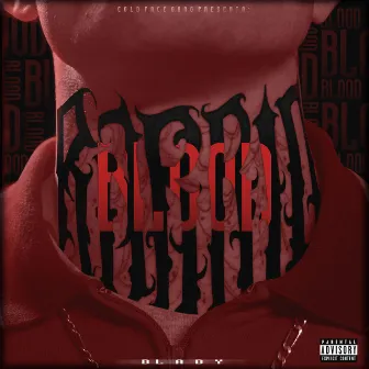 Blood by Blady