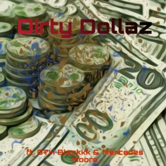 Dirty Dollaz by HERC GTH