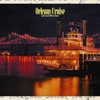 Orleans Cruise by GhostWryter