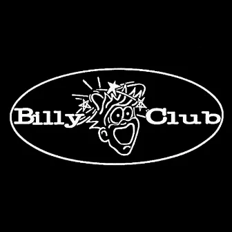 Billyclub by Billyclub