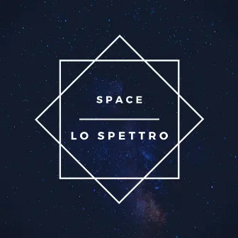 Space by Lo Spettro