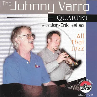 All That Jazz With Jon-erik by Johnny Varro