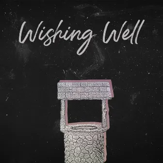 Wishing Well by Camm Raw