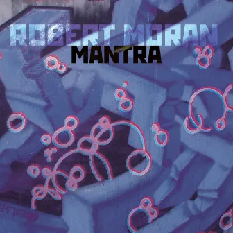 Moran, R.: Mantra by Dan Moore