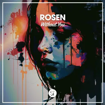 Without You by Rosen