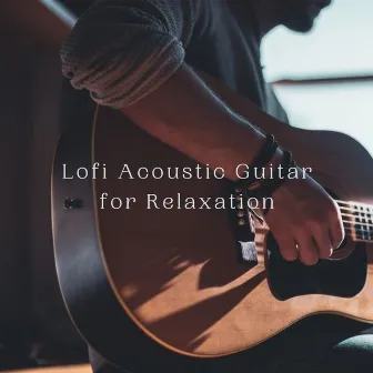 Lofi Acoustic Guitar for Relaxation by Harlem Jazz Guitar Quartet