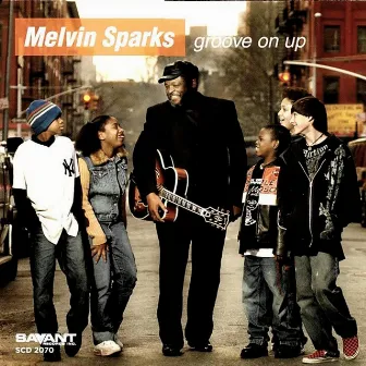 Groove on Up by Melvin Sparks