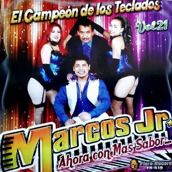 El Campeón De Los Teclados, Vol. 21 by Marcos Jr.