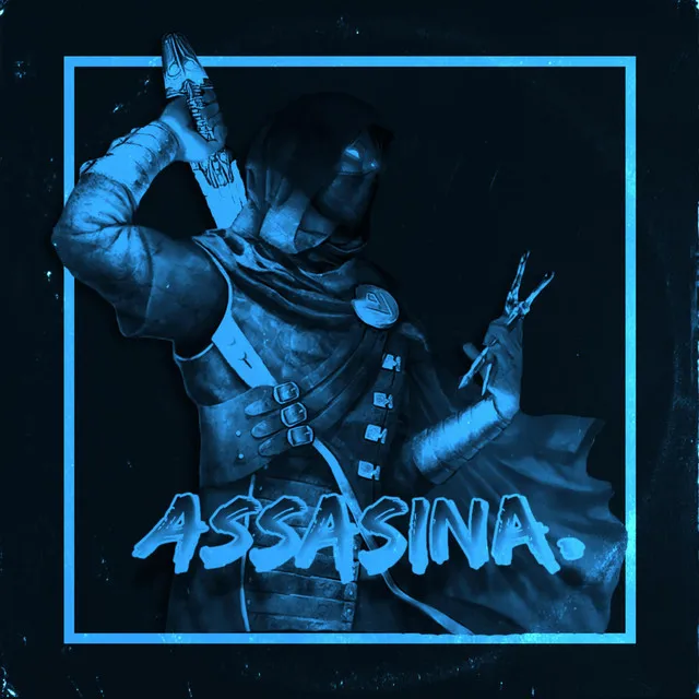 ASSASINA.