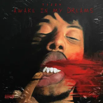 Awake in My Dreams by Tizzy