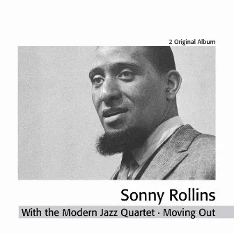 Sonny Rollins, Vol. 1 by Sonny Rollins and the Modern Jazz Quartet