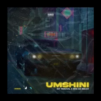 Umshini by DJY Percival