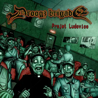 Projet Ludovico by Droogz Brigade