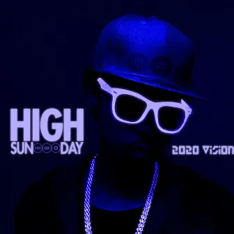 2020 Vision by High Sunday