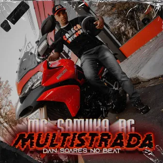 Multistrada by Mc Samuka RC