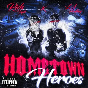 HomeTown Heroes by Rich Triple