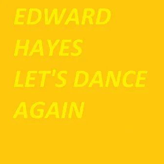 Let's Dance Again by Eddie Jay