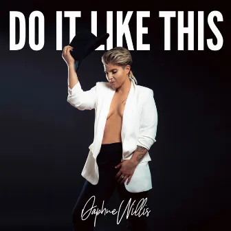 Do It Like This by Daphne Willis