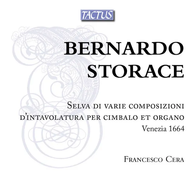 Storace: Selva di varie composizioni d'intavolatura per cimbalo et organo, Venezia 1664