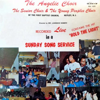 In A Sunday Song Service by The Angelic Choir