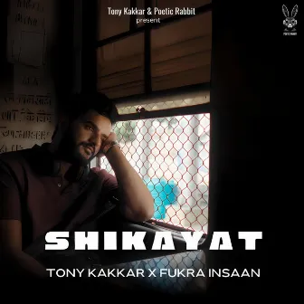 Shikayat by Fukra Insaan