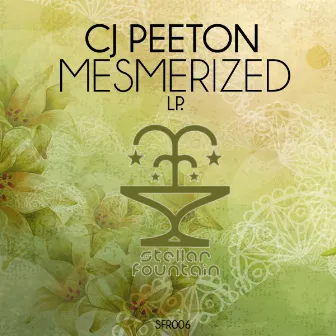 Mesmerized LP. by CJ Peeton